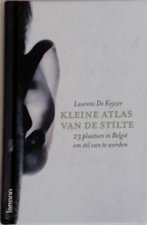 Kleine atlas van de stilte - L. de Keyzer (ISBN 9789020948585)