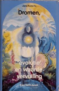 Dromen, 'evolutie' en waardevervulling - J. Roberts (ISBN 9789020255164)
