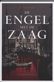 De engel met de zaag - Jan Lampo (ISBN 9789063065799)