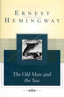 The Old Man and the Sea - Ernest Hemingway (ISBN 9780684830490)