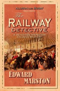 The Railway Detective - Edward Marston (ISBN 9780749083526)