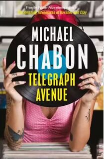 Telegraph Avenue - Michael Chabon (ISBN 9780007288762)