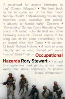 Occupational Hazards - Rory Stewart (ISBN 9780330440509)