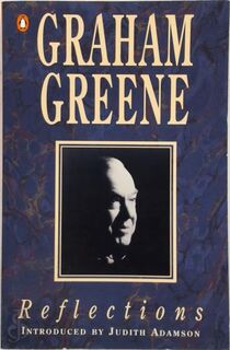 Reflections - Graham Greene (ISBN 9780140121568)