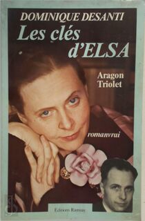 Les clés d'Elsa - Dominique Desanti (ISBN 9782859563318)