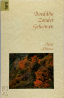 Boeddha zonder geheimen - A. Khema, M. Koren (ISBN 9789069632438)