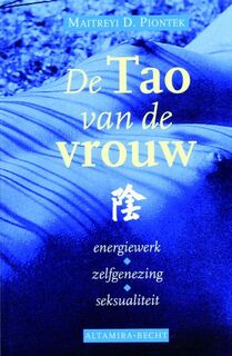 De Tao van de vrouw - Aitreyi D. Piontek (ISBN 9789023009535)