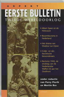 Eerste bulletin van de Tweede Wereldoorlog - Perry Pierik [Red.], Martin Ros (ISBN 9789075323528)
