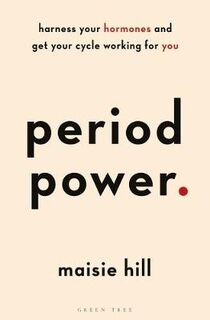 Period power - Maisie Hill (ISBN 9781472963611)