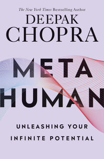 Metahuman - Deepak Chopra (ISBN 9781846046087)