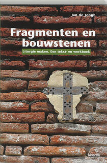 Fragmenten en bouwstenen - J. de Jongh (ISBN 9789021140612)