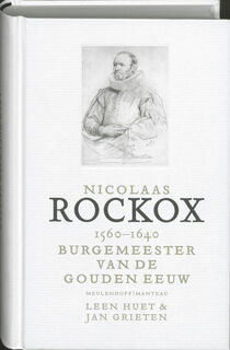 Nicolaas Rockox - L. Huet, J. Grieten (ISBN 9789085421986)