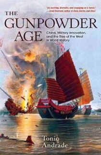 The Gunpowder Age - Tonio Andrade (ISBN 9780691178141)