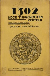1302 door tijdgenooten verteld - Leo Delfos
