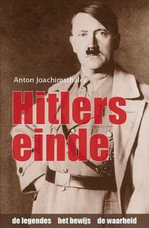 Hitlers einde - A. Joachimsthaler (ISBN 9789059773042)