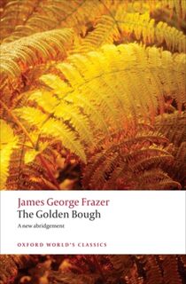 The Golden Bough - Sir James George Frazer (ISBN 9780199538829)