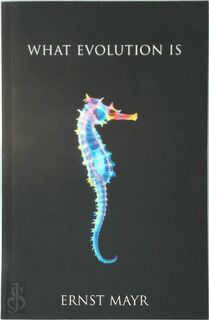 What Evolution is - Ernst Mayr (ISBN 9780753813683)