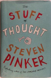 The stuff of thought - Steven Pinker (ISBN 9780713997415)