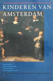 Kinderen van Amsterdam - J.Th. Engels (ISBN 9789060116340)