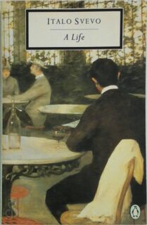 A Life - Italo Svevo (ISBN 9781901285628)