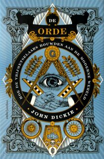 De Orde - John Dickie (ISBN 9789026341106)