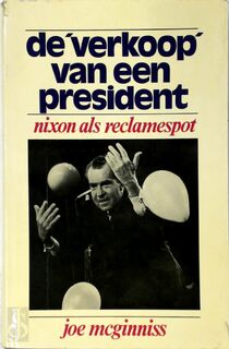 De 'verkoop' van een president - Joe McGinniss