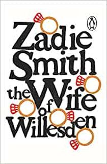 The Wife of Willesden - Zadie Smith (ISBN 9780241471968)