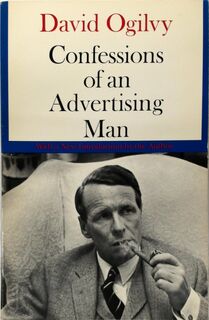 Confessions of an Advertising Man - David Ogilvy