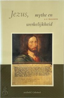 Jezus, mythe en werkelijkheid - E.P. Sanders, Lutgart Debroey (ISBN 9789026604898)