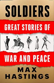 Soldiers - Max Hastings (ISBN 9780008454234)