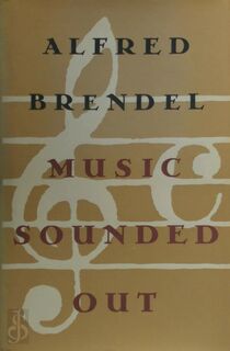 Music sounded out - Alfred Brendel (ISBN 9780374216511)