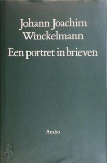 Een portret in brieven - Johann Joachim Winckelmann (ISBN 9789026311970)