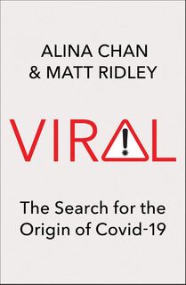 Viral - Alina Chan, Matt Ridley (ISBN 9780008487508)