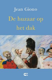 De huzaar op het dak - Jean Giono (ISBN 9789086842322)