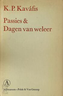 Passies & Dagen van weleer - K.P. Kaváfis (ISBN 9789025315511)