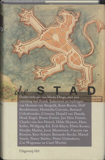 De Stad - Mieke Dings [Red.], Frank Ankersmit [Inl.] (ISBN 9789064505409)