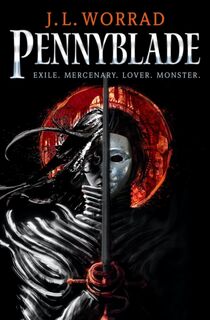 Pennyblade - J.L. Worrad (ISBN 9781789097610)