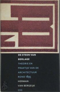 De steen van Berlage - Herman van Bergeijk (ISBN 9789064505164)