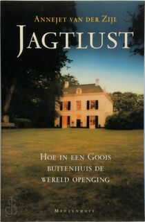 Jagtlust - Annejet van der Zijl (ISBN 9789029057554)