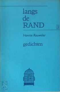 Langs de rand - Hannie Rouweler (ISBN 9789070856199)