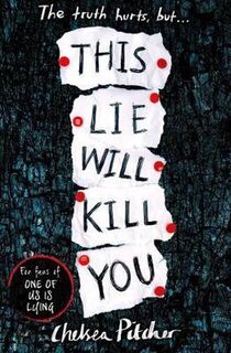 This Lie Will Kill You - Chelsea Pitcher (ISBN 9781471181368)