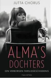 Alma's dochters - Jutta Chorus (ISBN 9789493256705)