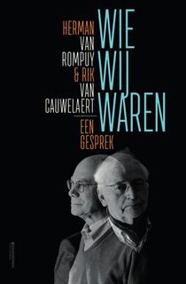 Wie wij waren - Herman van Rompuy, Rik van Cauwelaert (ISBN 9789022339084)