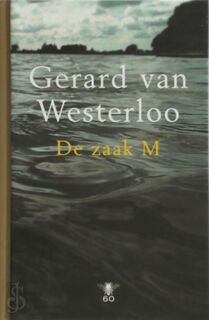 De zaak M - Gerard van Westerloo (ISBN 9789023416104)