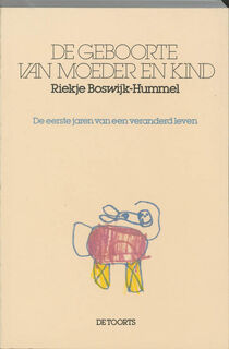 De geboorte van moeder en kind - R. Boswijk-Hummel (ISBN 9789060204948)