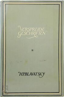 Verspreide geschriften - Deel 2 - H.P. Blavatsky