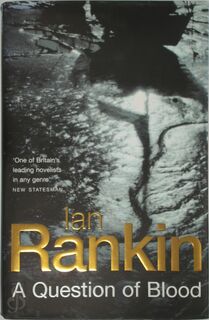 A question of blood - Ian Rankin (ISBN 9780752851105)