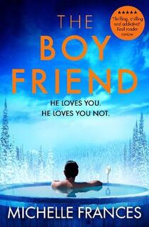 The Boyfriend - Michelle Frances (ISBN 9781529049657)