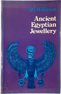 Ancient Egyptian Jewellery - Alix Wilkinson (ISBN 9780416812800)