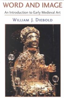 Word and Image - William J. Diebold (ISBN 9780813338798)